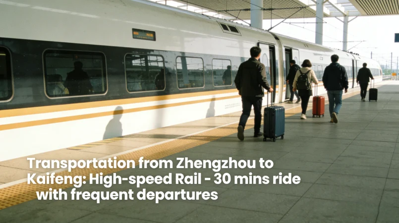 Transportation from Zhengzhou to Kaifeng